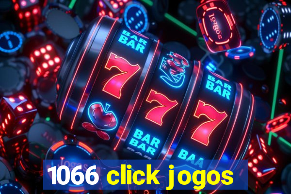 1066 click jogos